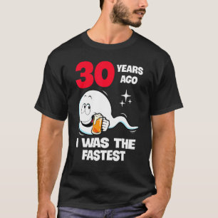 Vor 30 Jahren war ich der schnellste Geburtstag 30 T-Shirt
