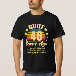 Vor 46 Jahren gebaut Alle Teile Original 46. Gebur T-Shirt