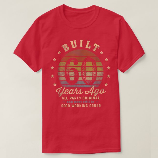 Vor 60 Jahren gebautAlle Teile Original 60. Geburt T-Shirt (Design vorne)