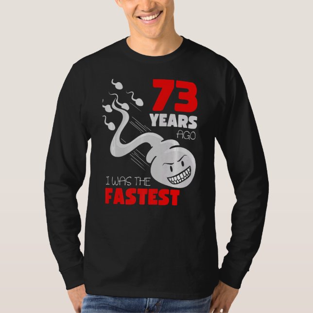 Vor 73 Jahren war ich die Fa. T-Shirt (Vorderseite)
