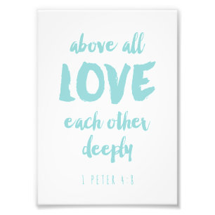 Vor allem Liebe Bibel Verse Print Fotodruck