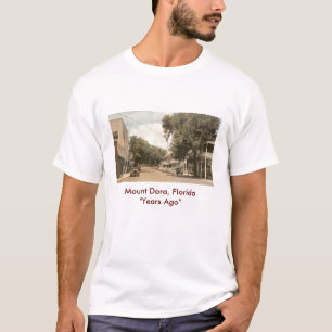 Vor Berg Dora, Florida "Jahren " T-Shirt