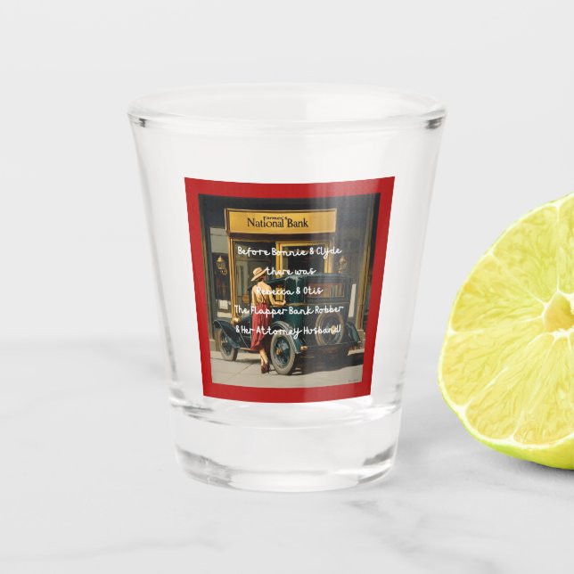Vor Bonnie & Clyde Texas hatte Rebecca & Otis Schnapsglas (Vorderseite)