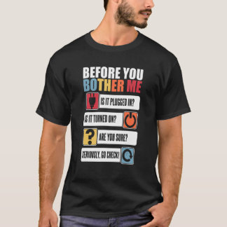 Vor dem Bother Me Sysadmin Administrator T-Shirt