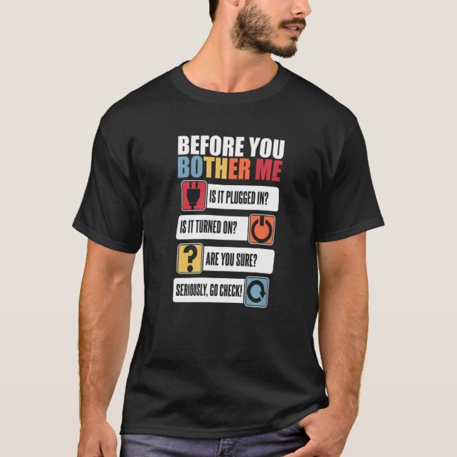 Vor dem Bother Me Sysadmin Administrator T-Shirt (Vorderseite)