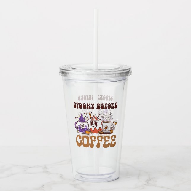 vor dem Kaffee heiß Acryltrinkbecher (Vorderseite)