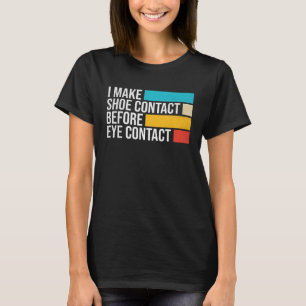 Vor dem Kontakt mit der Shoe Colle mache ich einen T-Shirt