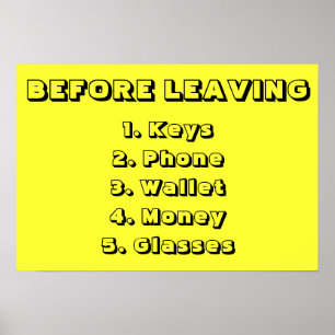 Vor dem Verlass der Checkliste "Haus" Poster