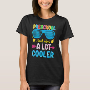 Vor der Schule Got einfach ein viel Cooleres Team T-Shirt