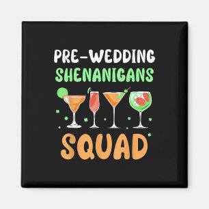 Vor Hochzeit Shenanigans Squad Party Groom Bachelo Magnet