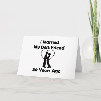 Vor I verheiratet mein bester Freund 30 Jahren Karte