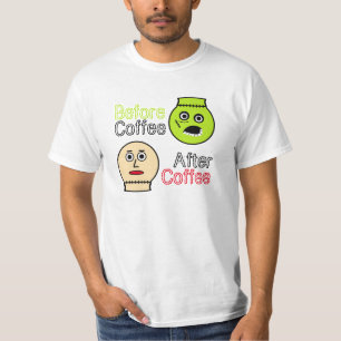 Vor Kaffee, nach Kaffee, Kaffeemonster T-Shirt