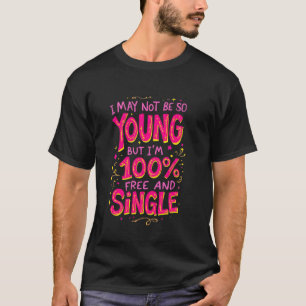 Vor kurzem geschieden Scheidung vielleicht nicht j T-Shirt