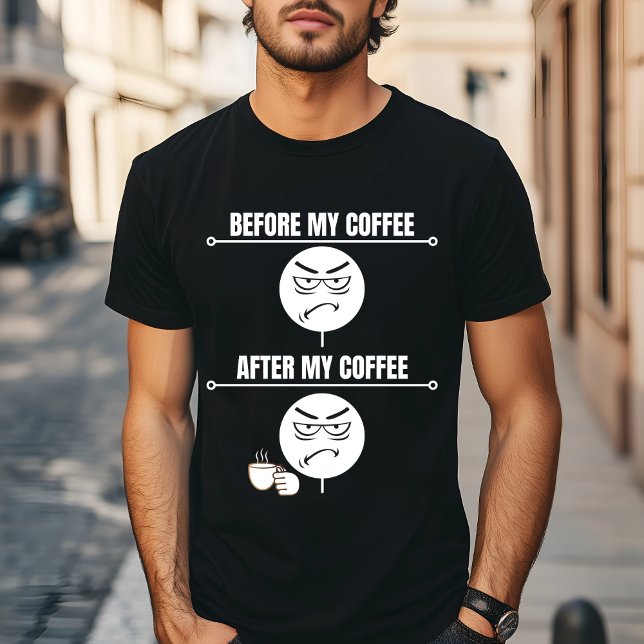 "Vor meinem Kaffee" Frischer Kaffee-T - Shirt (Von Creator hochgeladen)
