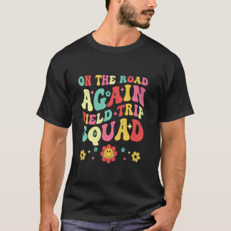 Vor-Ort-Trip Squad Funny Field Day Lehrer Student  T-Shirt