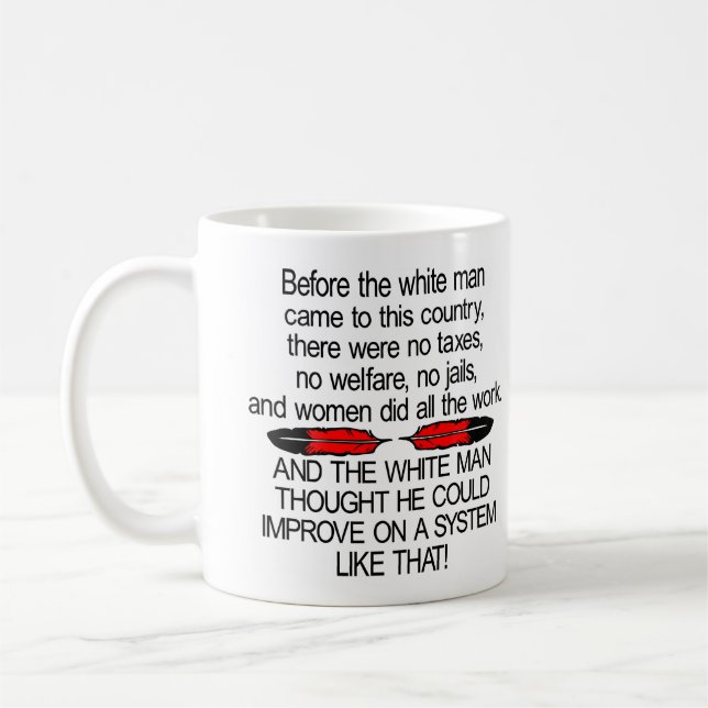 Vor weißem Mann kamen 2 USA Kaffeetasse (Links)