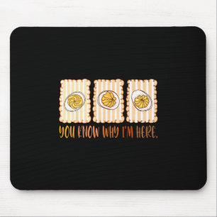 Vorbereitete Thanksgiving, du weißt, warum ich hie Mousepad