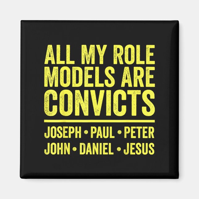 Vorbildfiguren sind Sträflinge joseph paul peter j Magnet (Vorne)