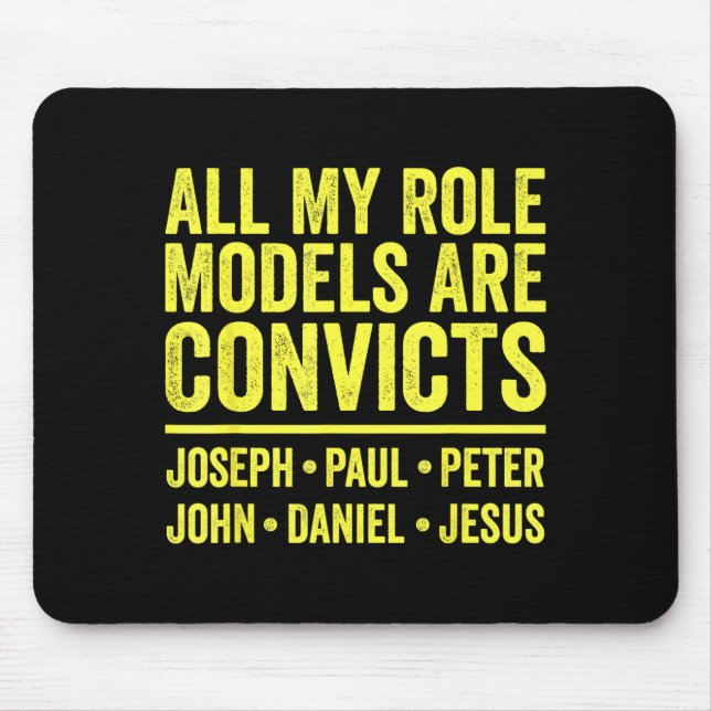 Vorbildfiguren sind Sträflinge joseph paul peter j Mousepad (Vorne)