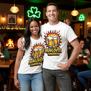 Vorderseite / Rückseite Irish Today Hungover Tomor T-Shirt
