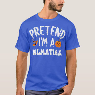 Vorgeben, ich sei ein Dalmatiner Halloween Kostüme T-Shirt