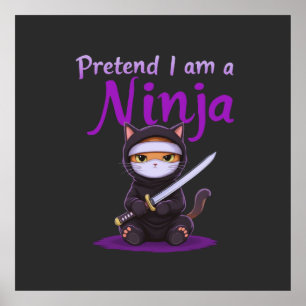 Vorgeben, ich sei ein Ninja - Funny Halloween-Kost Poster