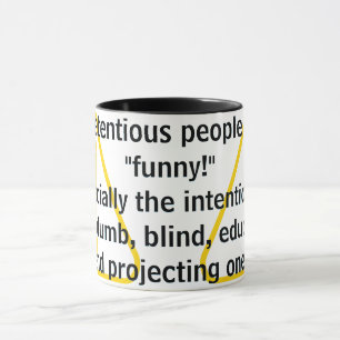 Vorgebliche Leute sind "lustig!"   Tasse