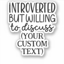 Vorgestellt, aber bereit, CUSTOM TEXT zu diskutier