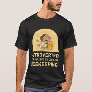 Vorgestellt, aber bereit, über Bienenzucht zu disk T-Shirt