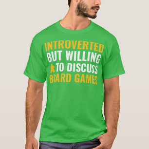 Vorgestellt, aber willens, Brettspiele Quo zu disk T-Shirt