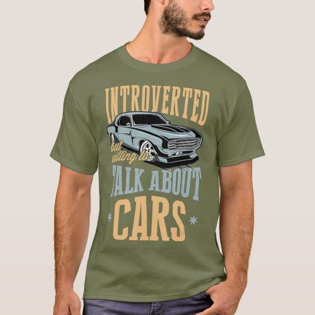 Vorgestellt, aber willens, über Autos zu sprechen T-Shirt (Vorderseite)