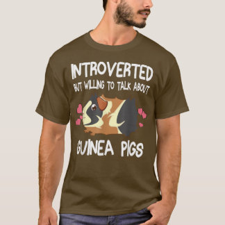 Vorgestellt, aber willens, über Guinea von Schwein T-Shirt