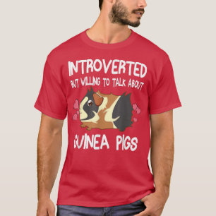 Vorgestellt, aber willens, über Guinea von Schwein T-Shirt