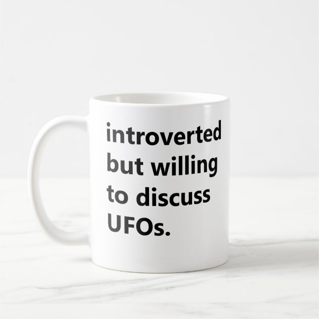 Vorgestellt, aber willens, über UFOs zu diskutiere Kaffeetasse (Links)