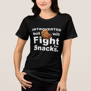 Vorgestellt - Will Fight for Snacks Tri-Blend Shirt
