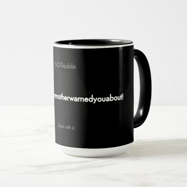 vorindemdeineMutterdichgewarnthat Tasse (VorderseiteRechts)