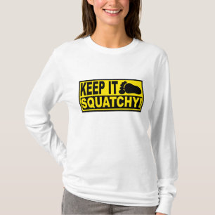 Vorlage u. Gut-Selling Bobo BEHALTEN ES SQUATCHY! T-Shirt