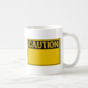 Vorlagenzeichen- Vorsicht (Eigener Text hinzufüge Kaffeetasse