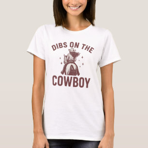 Vormerkung auf den Cowboy Lustiges Western Cowgirl T-Shirt