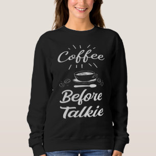 Vormittagskaffee vor dem Gespräch Cooler Vormittag Sweatshirt