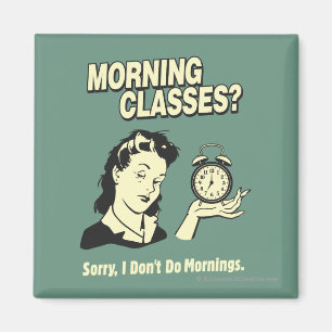 Vormittagsunterricht: Ich mache keinen Morgen Magnet