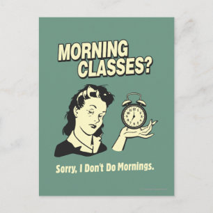 Vormittagsunterricht: Ich mache keinen Morgen Postkarte