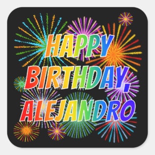 Vorname "ALEJANDRO", Fun "HAPPY BIRTHDAY" Quadratischer Aufkleber
