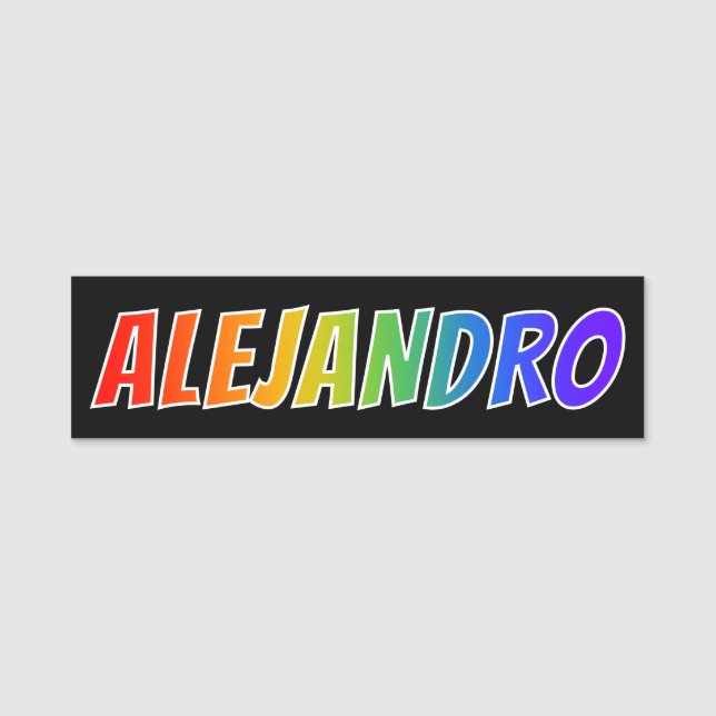 Vorname "ALEJANDRO": Spaß-Regenbogen-Farbton Namensschild (Vorderseite)