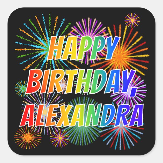 Vorname "ALEXANDRA", Fun "HAPPY BIRTHDAY" Quadratischer Aufkleber (Vorderseite)