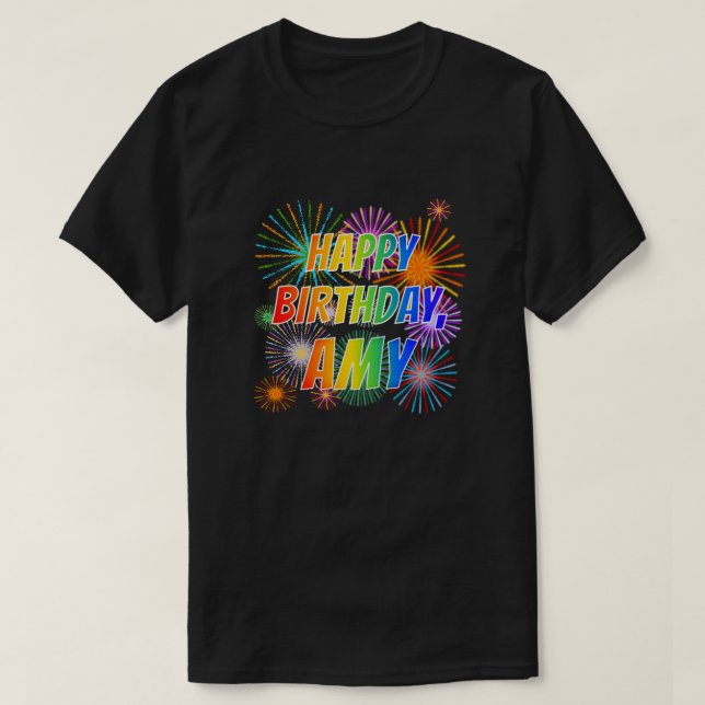 Vorname "AMY", Fun "HAPPY BIRTHDAY" T-Shirt (Design vorne)