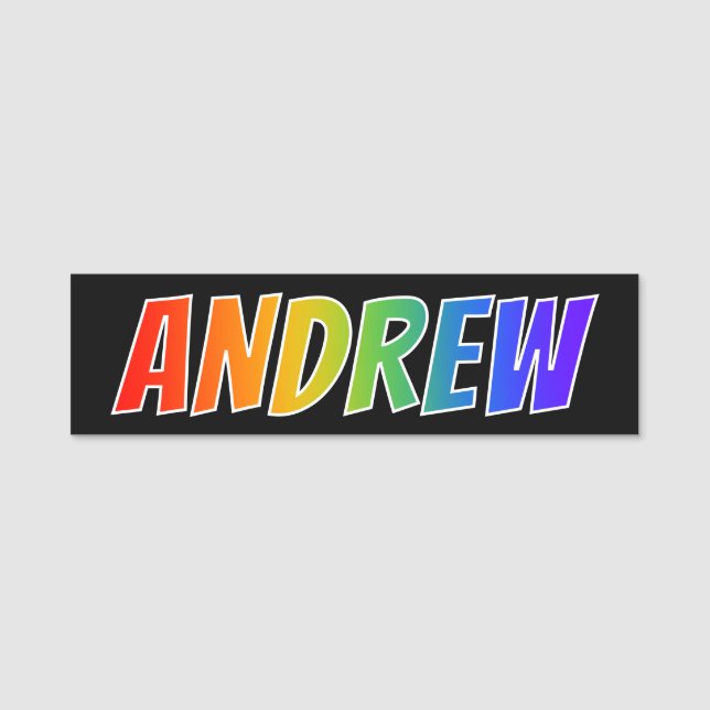 Vorname "ANDREW": Spaß-Regenbogen-Farbton Namensschild (Vorderseite)