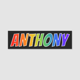Vorname "ANTHONY": Spaß-Regenbogen-Farbton Namensschild