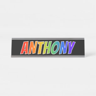 Vorname "ANTHONY": Spaß-Regenbogen-Farbton Schreibtischnamensplakette