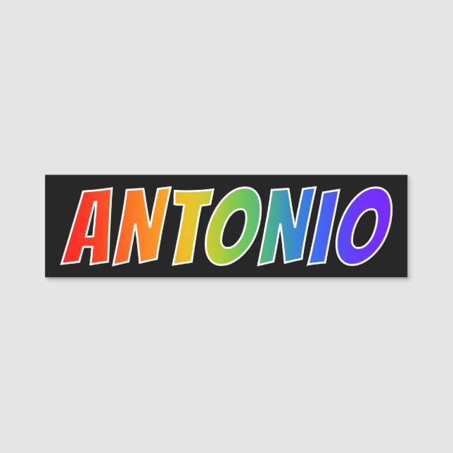 Vorname "ANTONIO": Spaß-Regenbogen-Farbton Namensschild (Vorderseite)